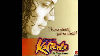 Se Me Olvidó Que Te Olvidé - Sonora Kaliente