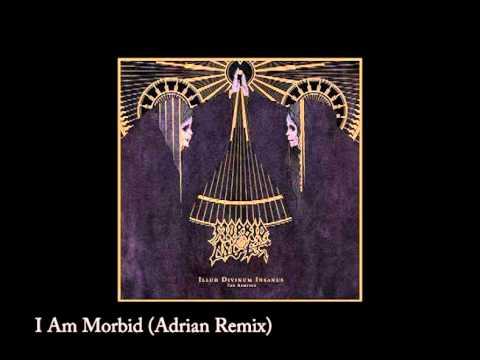 Morbid Angel - I Am Morbid # Adrian Remix