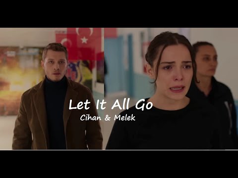 Cihan & Melek - Let It All Go