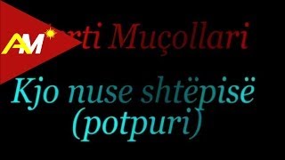 Gerti Mucollari - Kjo Nuse Shtepise (Potpuri)