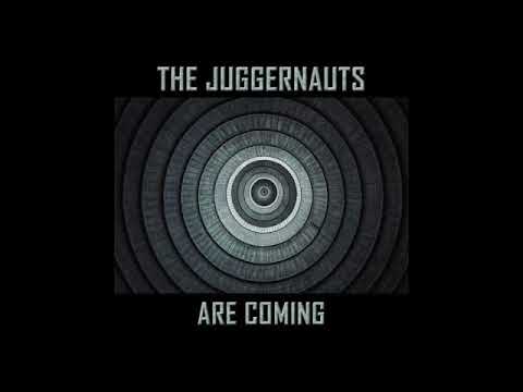 The Juggernauts  ‎– The Juggernauts Are Coming (Full Album - 2016)