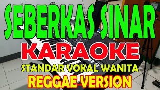 Download lagu SEBERKAS SINAR KARAOKE NADA WANITA C DO... mp3