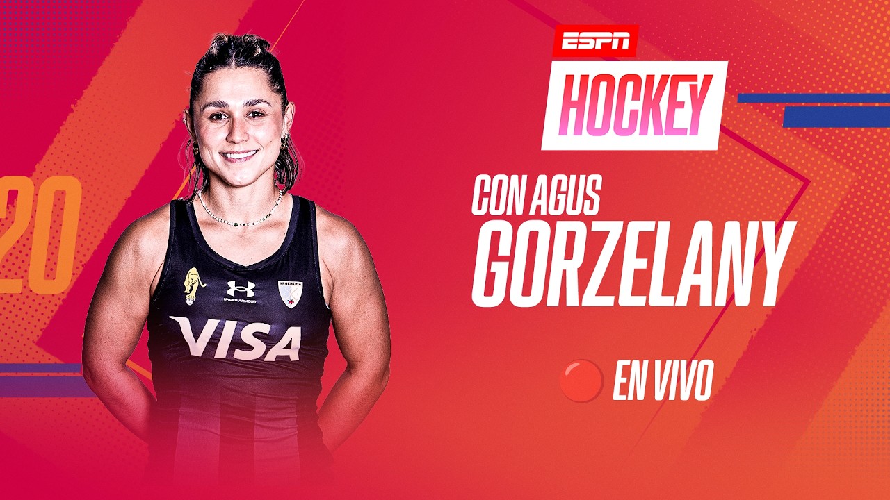 🔴 EN VIVO | ESPN HOCKEY CON AGUS GORZELANY COMO INVITADA