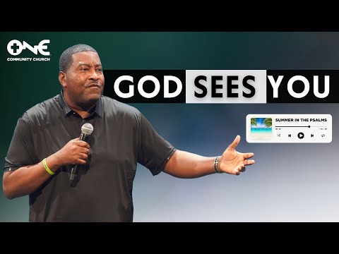 God Sees You | A Message from Dr. E. Dewey Smith