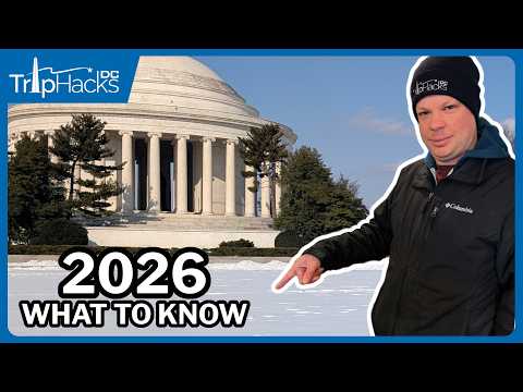 Visiting Washington DC in 2026: Important Tourism Updates