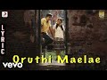 Jeeva Oruthi Maelae Lyric Vishnu Sri Divya D Imman