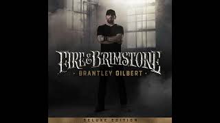 Brantley Gilbert - Not Like Us (2020/Fire &amp; Brimstone Deluxe Edition)