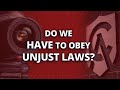 Do We Have to Obey Unjust Laws? | Jimmy Akin | Catholic Answers Live