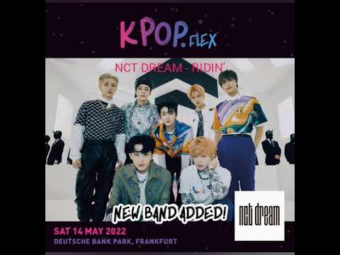 KPOP FLEX 2022 Saturday 140522 PART 6 NCT DREAM