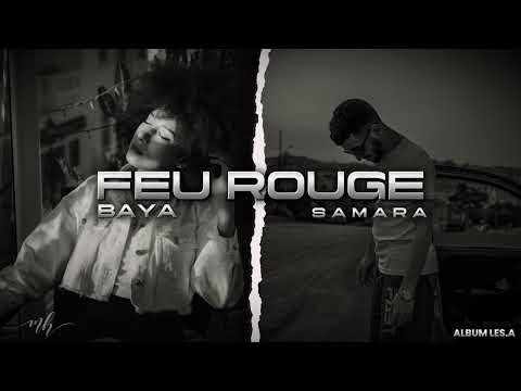 Samara ft. Baya - Feu Rouge