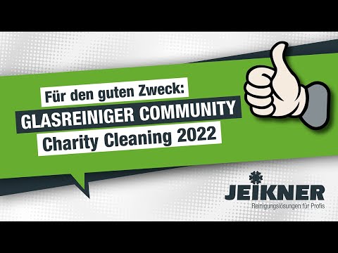 Charity Cleaning Day 2022 – Die GlasReinigerCommunity mit Reinigungstechnik von Jeikner