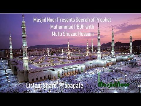 Seerah of Prophet Muhammad (ﷺ) Part 31