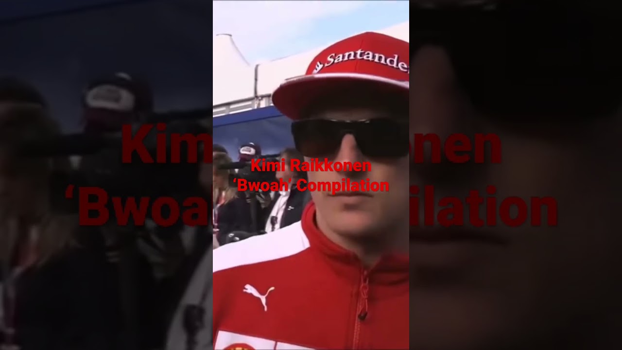 Kimi Raikkonen ‘Bwoah’ Compilation