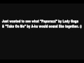 Lady Gaga's "Paparazzi" mixed with A-ha's "Take ...
