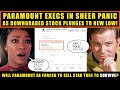 Paramount MELTDOWN | Stocks PLUNGE as Execs PANIC | Will They Sell Star Trek Just to SURVIVE?