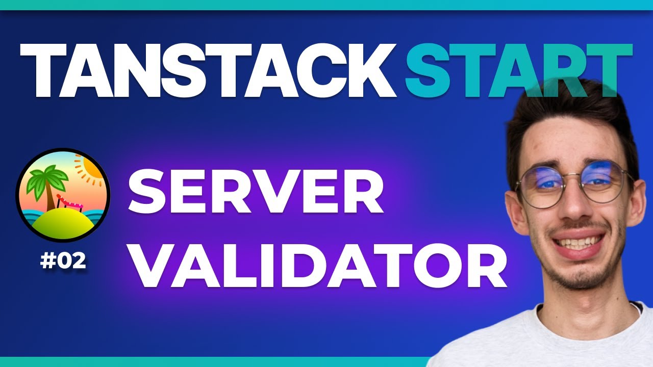 TanStack Start: Server Function Validators