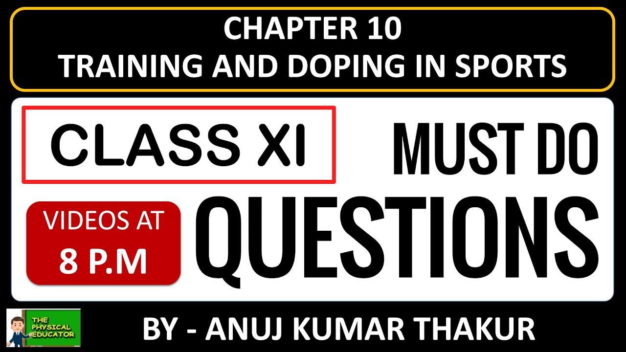 Class 11 I Chapter 10 Training and Doping in Sports I Important Questions I Physical Education