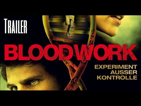 Trailer Bloodwork - Experiment außer Kontrolle