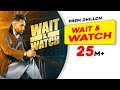 Wait Watch Official Video Prem Dhillon Babbar Amar Hundal Latest Punjabi Songs 2022
