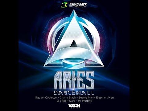 Aries Dancehall Riddim [BREAD BACK] Sizzla, Capleton, Beenie Man, Elephant Man; (Mix) @tariginal