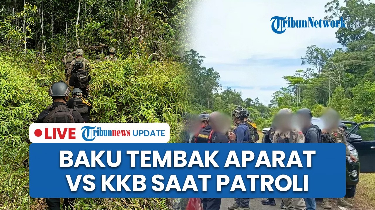 LIVE: Baku Tembak Aparat Vs KKB di Yahukimo saat Patroli hingga 8 Sipil Tewas di Papua Tengah