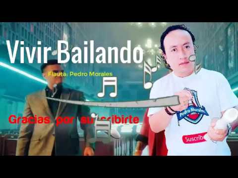 Vivir Bailando (FLAUTA CON NOTAS) Silvestre Dangond, Maluma
