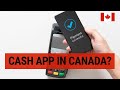 Cash App Canada & Best Alternatives