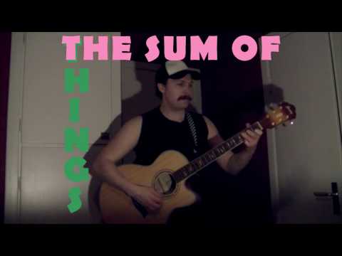 The Sum Of Things - 