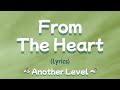 From The Heart (Lyrics) Notting Hill Movie 1999 ~ Another Level