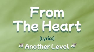 From The Heart (Lyrics) Notting Hill Movie 1999 ~ Another Level
