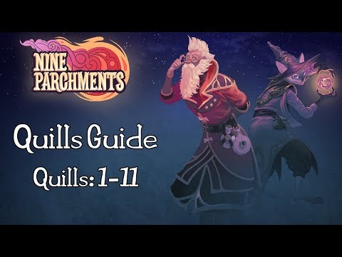 Nine Parchments - Quills Guide - 1 To 11