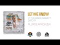 Let Me Know | JT The Bigga Figga ft Gatchy