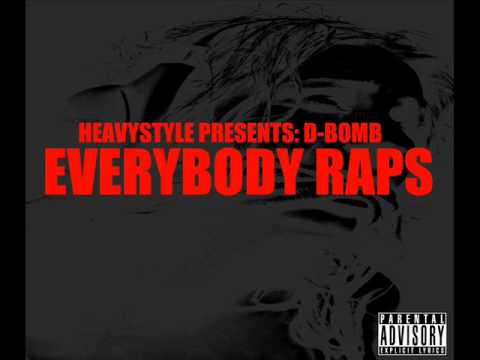 D-Bomb - Everybody Raps