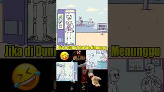 Download lagu Beginilah Jika Dunia Tidak Ada Menunggu! Semua Jadi Kacau! #shorts #short #shortsfeed #fyp #viral mp3