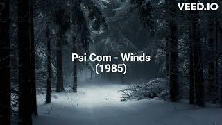 Psi Com - Winds (1985)