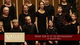 How Far Is It to Bethlehem? - Arr. David W. Music
