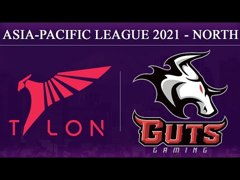 Talon vs GUTS @Clubhouse | Talon vs GUTS Gaming | Asia-Pacific League 2021 - North (24 Mar 2021)