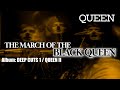 Queen The March Of The Black Queen Deep Cuts 1 Version
