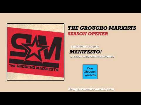 The Groucho Marxists - Season Opener (Official Audio)