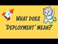 Tech Explained Episode 05 What Does Deployment Mean
