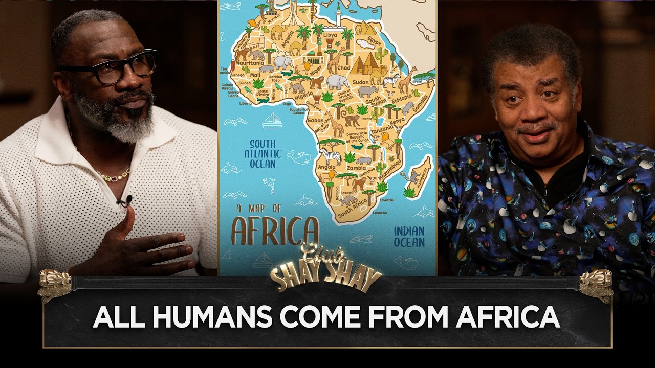 Neil deGrasse Tyson Explains Why All Humans Come From Africa I CLUB SHAY SHAY