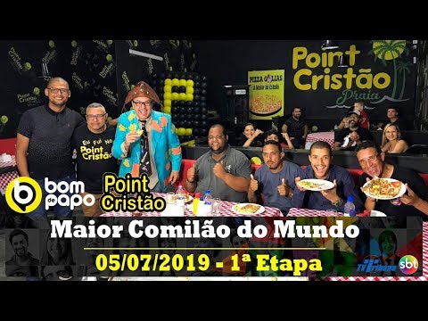 Maior Comilão do Mundo - 1ª Etapa - Programa Bom de Papo - 05/07/2019