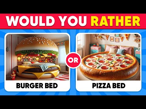 Would You Rather...? Luxury Life Edition 💎💸🍕🍔 Daily Quiz