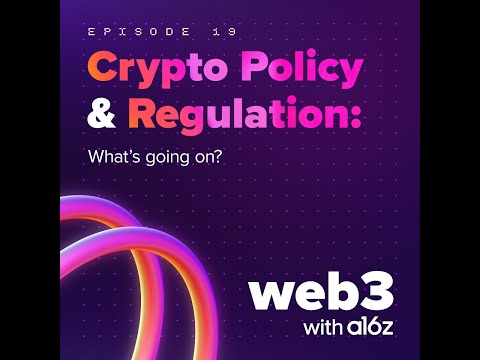 ep 20 – Crypto Policy & Regulation: What's Going On?