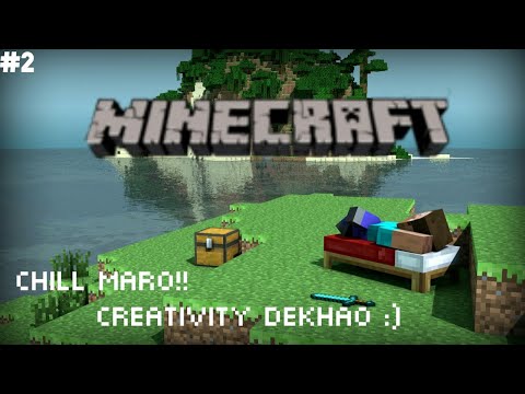 Creativity dekhao in Minecraft !!! Minecraft #2