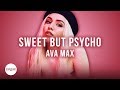 Ava Max - Sweet But Psycho (Official Karaoke Instrumental) | SongJam