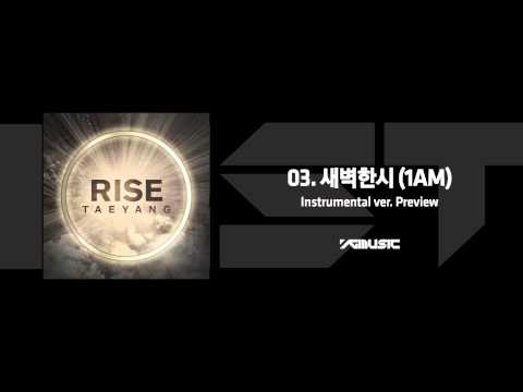 TAEYANG - 새벽한시(1AM) INST ver. Preview