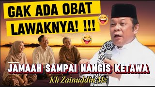 Download lagu GAK ADA OBAT LAWAKNYA! JAMAAH SAMPAI NANGIS KETAWA | TAUSIYAH KH ZAINUDIN MZ mp3