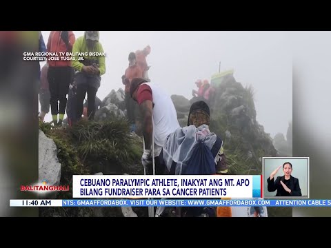Cebuano paralympic athlete, inakyat ang Mt. Apo bilang fundraiser para sa cancer patients BT
