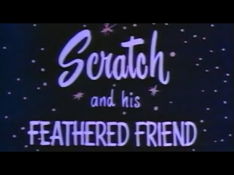 Colonel Bleep - Scratch and His Feathered Friend